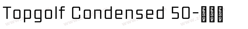 Topgolf Condensed 50字体转换